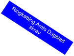 Ringk�bing Amts Dagblad skrev
